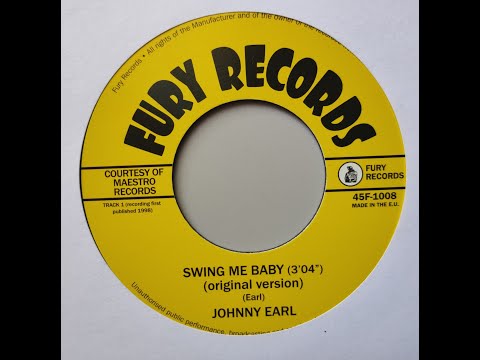 Johnny Earl -  Swing Me Baby