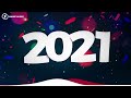 New Year Music Mix 2021 ♫ Best Music 2020 Party Mix ♫ Remixes of Popular Songs