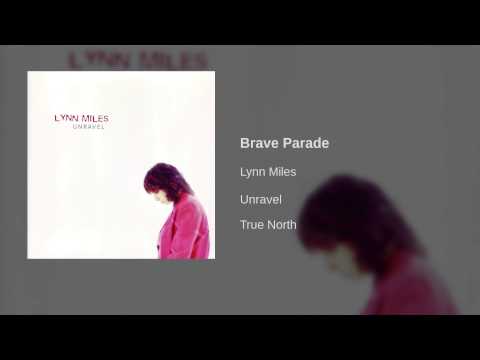 Brave Parade - Lynn Miles
