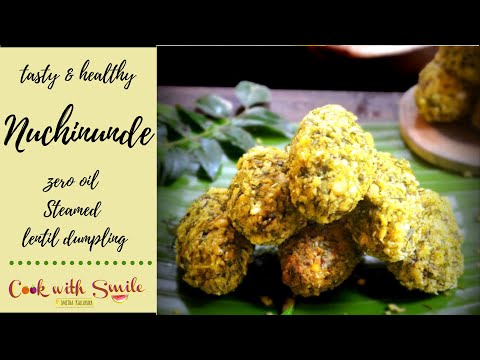 NUCHINUNDE RECIPE / NUCCHINA UNDE / STEAMED DAL DUMPLING