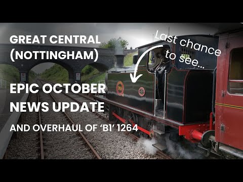 Great Central news update from the northern end