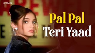 Falguni Pathak - Pal Pal Teri Yaad (Official Music