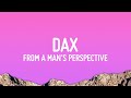Dax - From A Man’s Perspective (Lyrics)