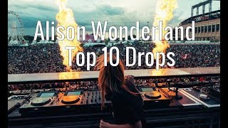 Alison Wonderland - Top 10 Drops