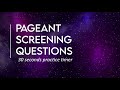 Pageant Screening Questions 30 Seconds Timer
