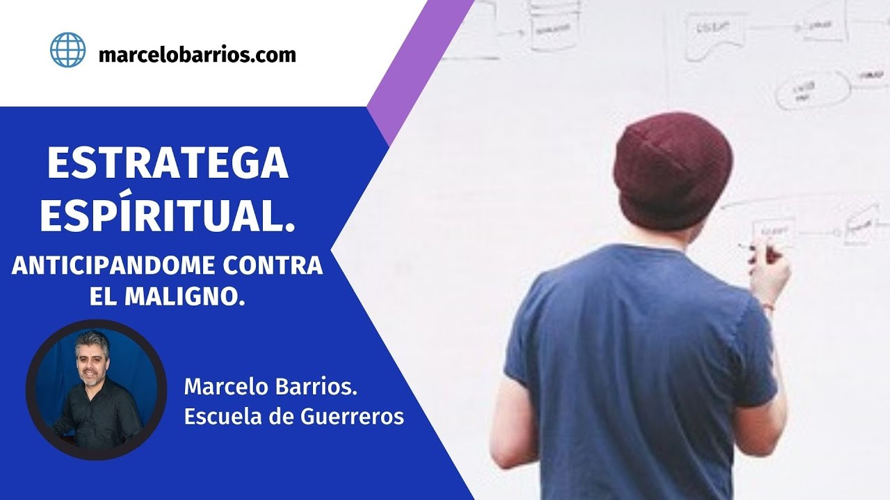 Estratega espiritual - Como anticiparnos para frenar ataques demoniacos.