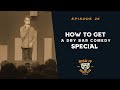 How To Get A Dry Bar Comedy Special Risk It For The Biscuit Podcast