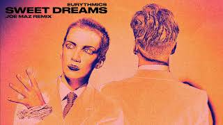 Eurythmics - Sweet Dreams (Joe Maz Remix)