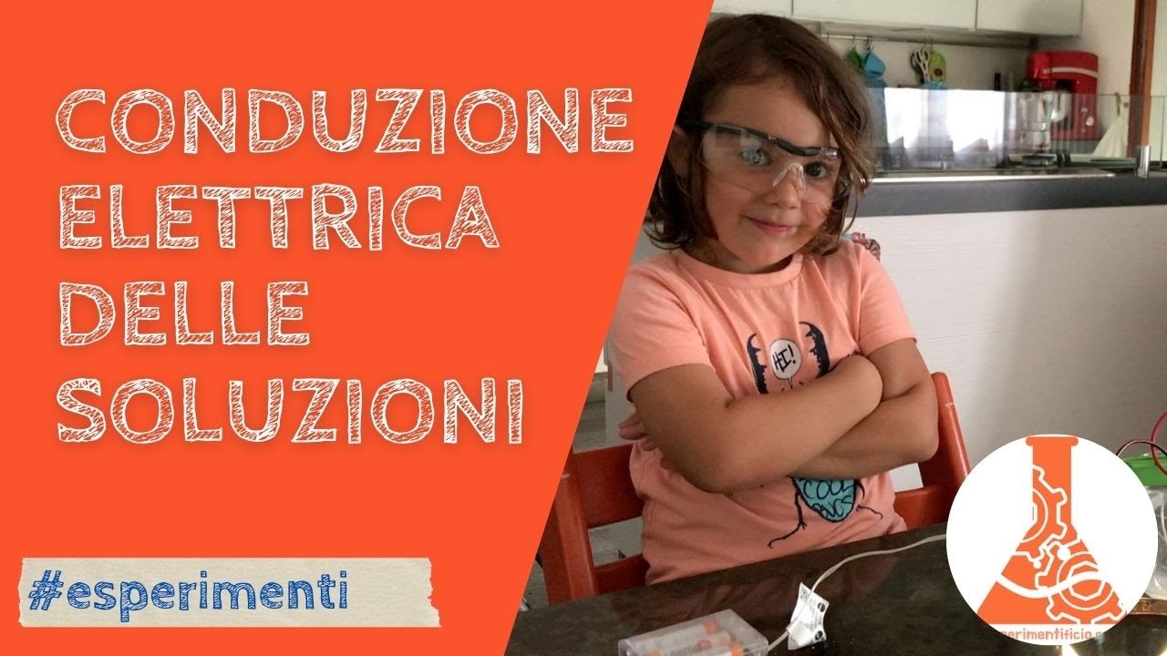 Acqua ed elettricità: conduzione elettrica delle soluzioni