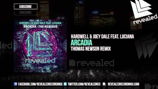 Hardwell & Joey Dale feat. Luciana - Arcadia (Thomas Newson Remix) (Teaser)