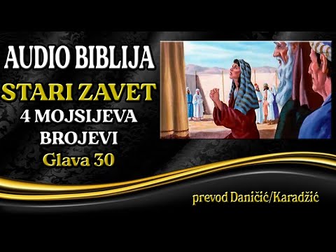 4 Mojsijeva 30 glava - Brojevi - Audio Biblija - Zaveti