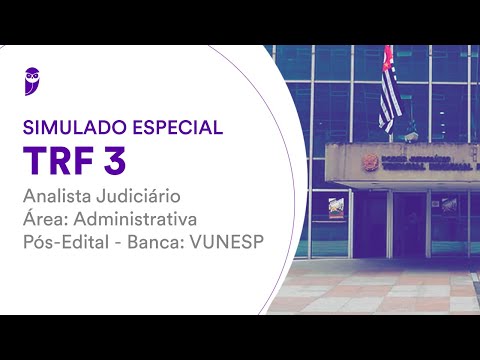 Simulado Especial TRF 3 – Analista Judiciário – Área: Administrativa – Pós-Edital – Correção