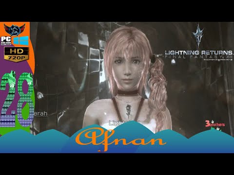 Lightning Returns Final Fantasy XIII HD Gameplay Walkthrough Part 28 HARD Mode [English] PC