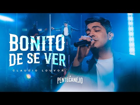Claudio Louvor - Bonito de se ver