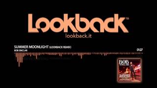 Bob Sinclar - Summer Moonlight (Lookback Remix)