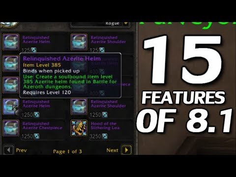 The 15 Features of Patch 8.1 - WoW BfA