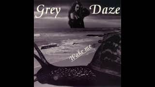 Wake Me - Grey Daze [FULL ALBUM]