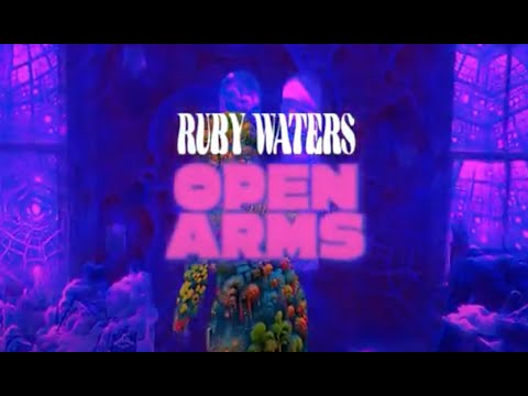 Ruby Waters - Open Arms (Visualizer)