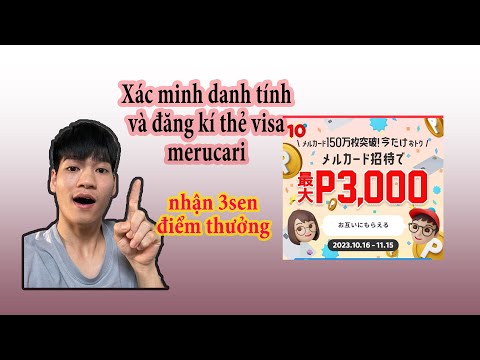 Hướng dẫn xác minh Danh tính tài khoản mercari -khải kun - cuộc sống nhật bản
