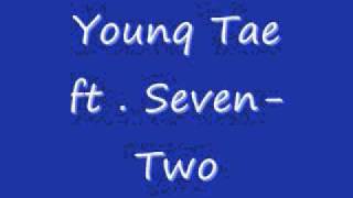 Young Tae ft. Seven-Two - Lay Em Down