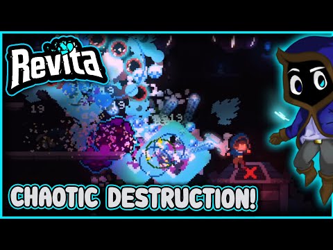 A CHAOTIC DESTRUCTION!  |  Revita