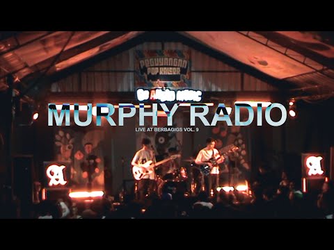 MURPHY RADIO LIVE AT BERBAGIGS VOL.9 PRESENT BY BERBAGI PANGGUNG