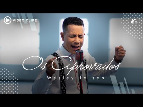 INTERPRETAÇÃO IMPACTANTE DA CANÇÃO OS APROVADOS - Wesley Ielsen - Vídeo Clipe