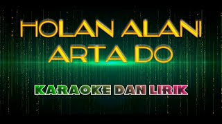 Download lagu HOLAN ALANI ARTA DO... mp3