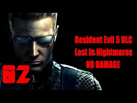 Resident Evil 5 HD DLC NO DAMAGE Rank S SOLO Lost In Nighmares Part 2