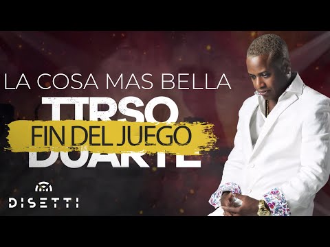 Tirso Duarte - La Cosa Mas Bella | Salsa Romántica Con Letra