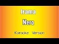 Karaoke Italiano - Irama - Nera Karaoke Italiano - Irama - Nera