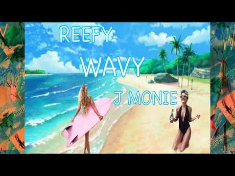 Raw Reefy - "Wavy" Ft J Monie - (OFFICIAL AUDIO)