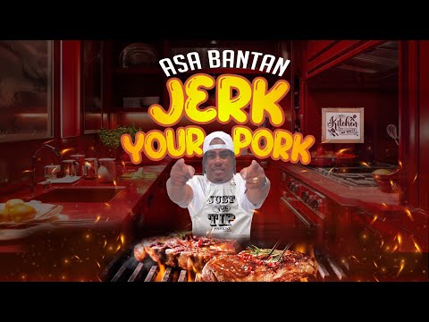 ASA BANTAN - JERK YOUR PORK (OFFICIAL AUDIO)