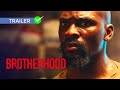BROTHERHOOD - Official Trailer