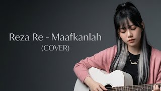 Download lagu Maafkanlah – Reza Re ( Cover Video by Inez) | Lagu Galau Viral mp3