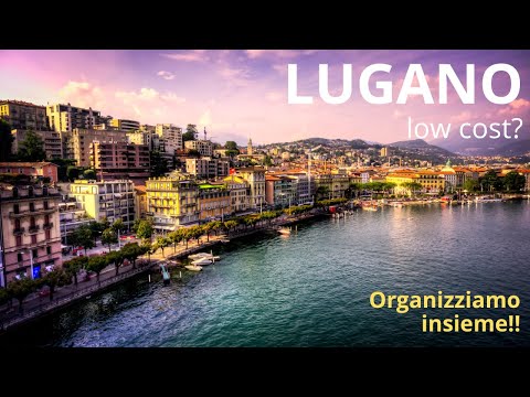 Lugano: consigli di viaggio e gemme nascoste in 4k