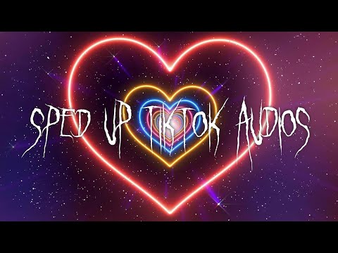 sped up/nightcore tiktok audios ♡ (part 173)