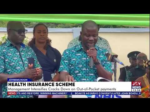 Health Insurance Scheme: Management intensifies crackdown on out-of-pocket payments