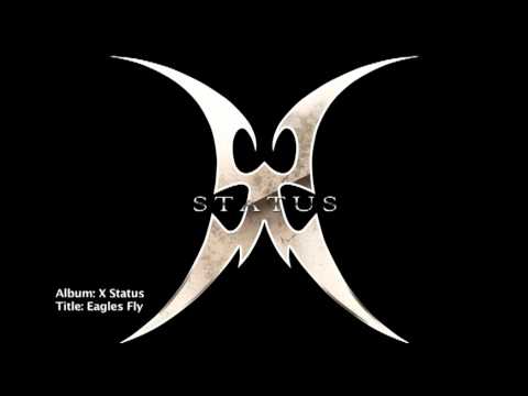 X-Status - Eagles Fly