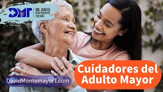 Cuidadores de Adultos Mayores: Guía Esencial