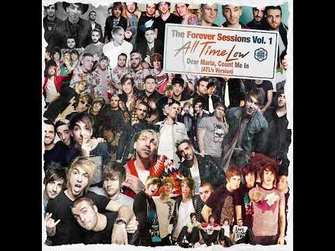 All Time Low - "Dear Maria, Count Me In (ATL's Version)"