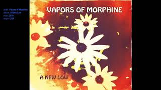 Vapors of Morphine - Souvenir