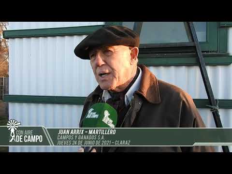 Juan Arrix -  remate de Campos y Ganados SA- Jueves 24 de junio de 2021 - Claráz