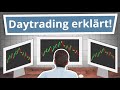 In nur 10 Minuten Daytrading verstehen! (für Anfänger erk...