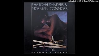 Pharoah Sanders & Norman Connors - Babylon