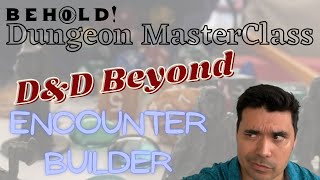 D&D Beyond Encounter Builder Tutorial (Beta) | Dungeon MasterClass