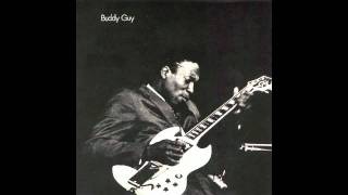 BUDDY GUY - BLUES AT MY BABY'S HOUSE