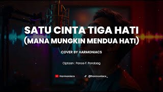 Download lagu MANA MUNGKIN MENDUA HATI | COVER BY HARMONIACS mp3