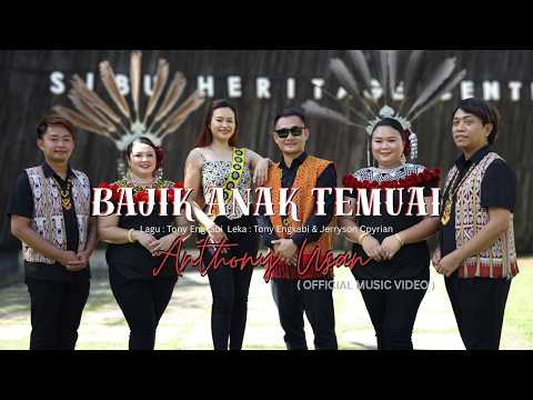 Bajik Anak Temuai - Anthony Usan