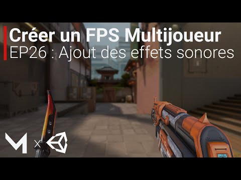 Créer un FPS MULTIJOUEUR avec Mirror sur Unity EP00 Introduction à la série